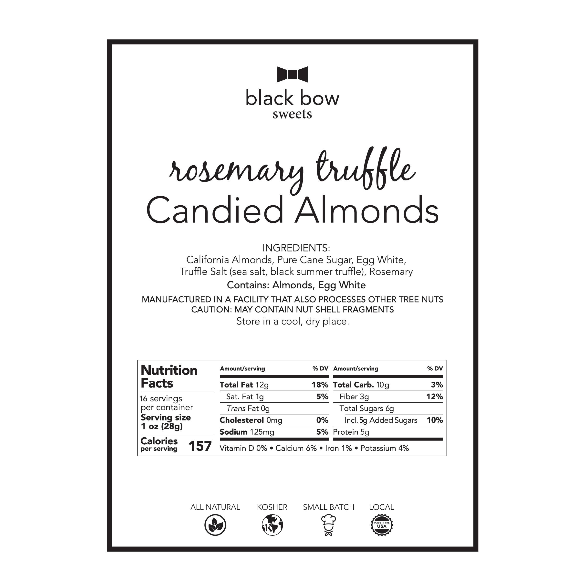 Label for rosemary truffle candied almonds by Black Bow Sweets with ingredients, nutrition facts, and branding details.